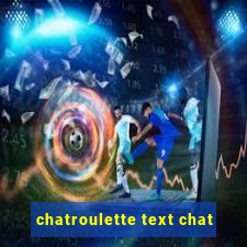 chatroulette text chat